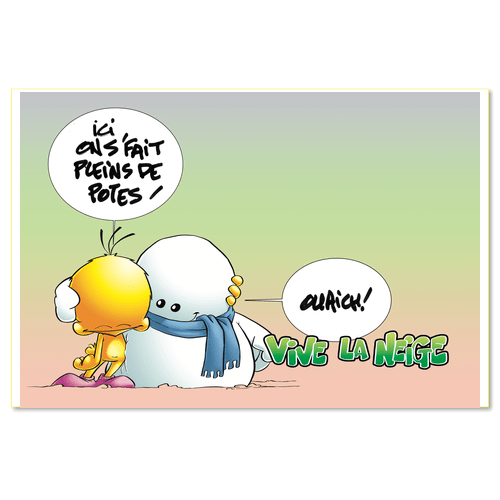 Vive la neige Ici on se fait plein de potes