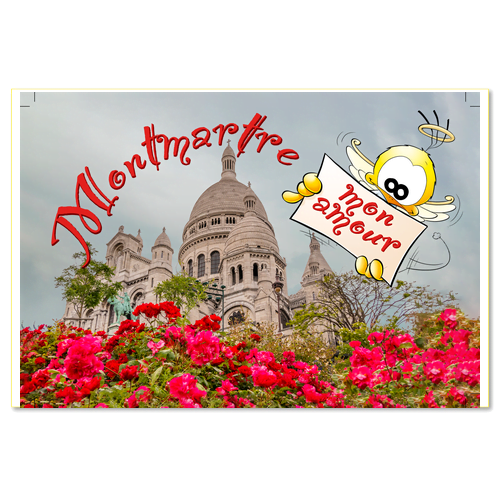 Paris Montmartre mon amour